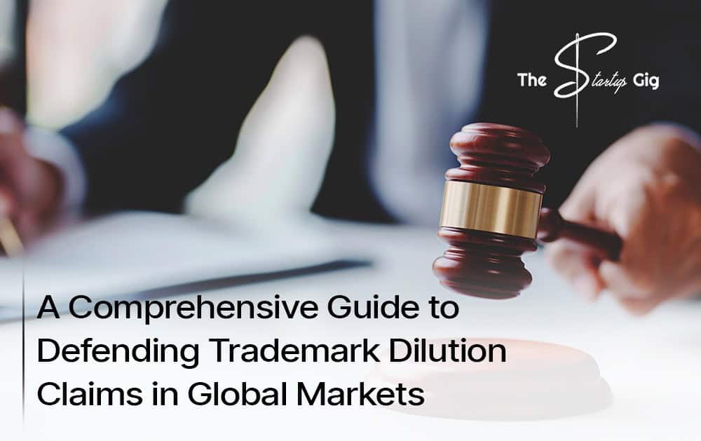 A Comprehensive Guide to Defending Trademark Dilution Claims in Global Markets - trademark protection logo trademark trademark law trademark registration register a trademark brand registration international trademark