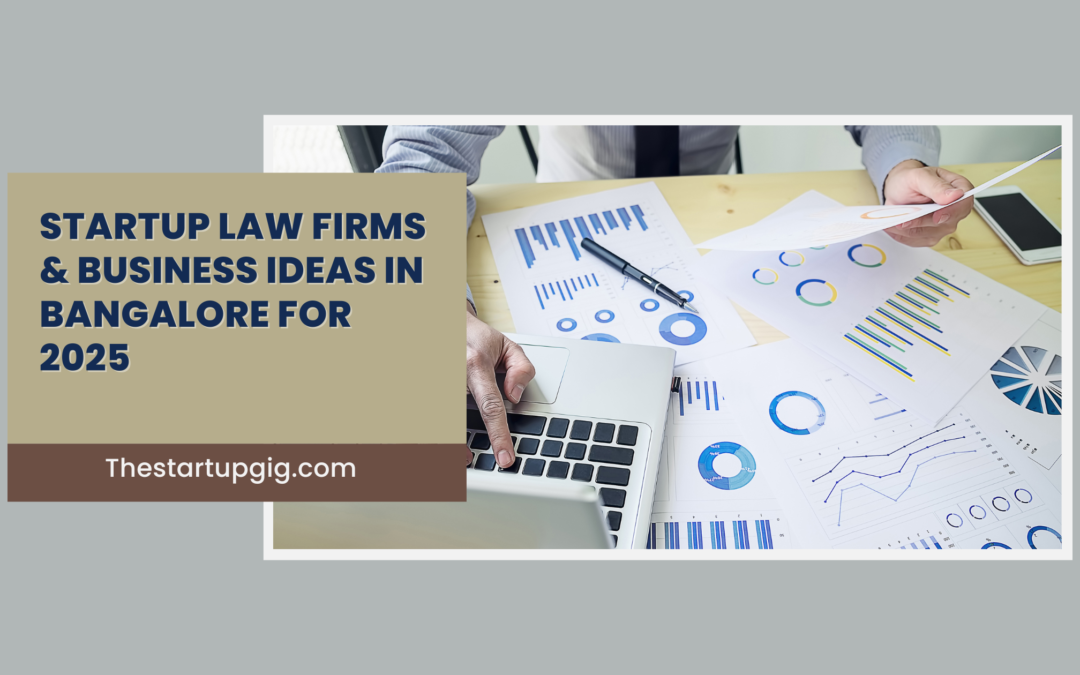 Startup Law Firms & Business Ideas in Bangalore for 2025