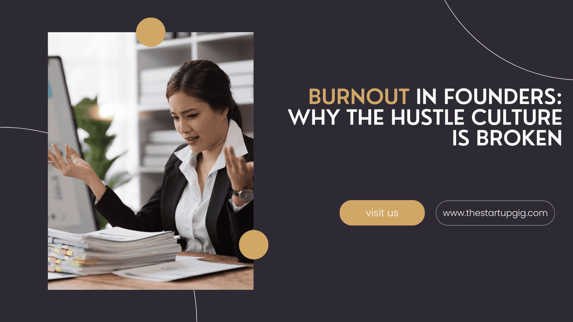 Burnout in Founders Why the Hustle Culture is Broken