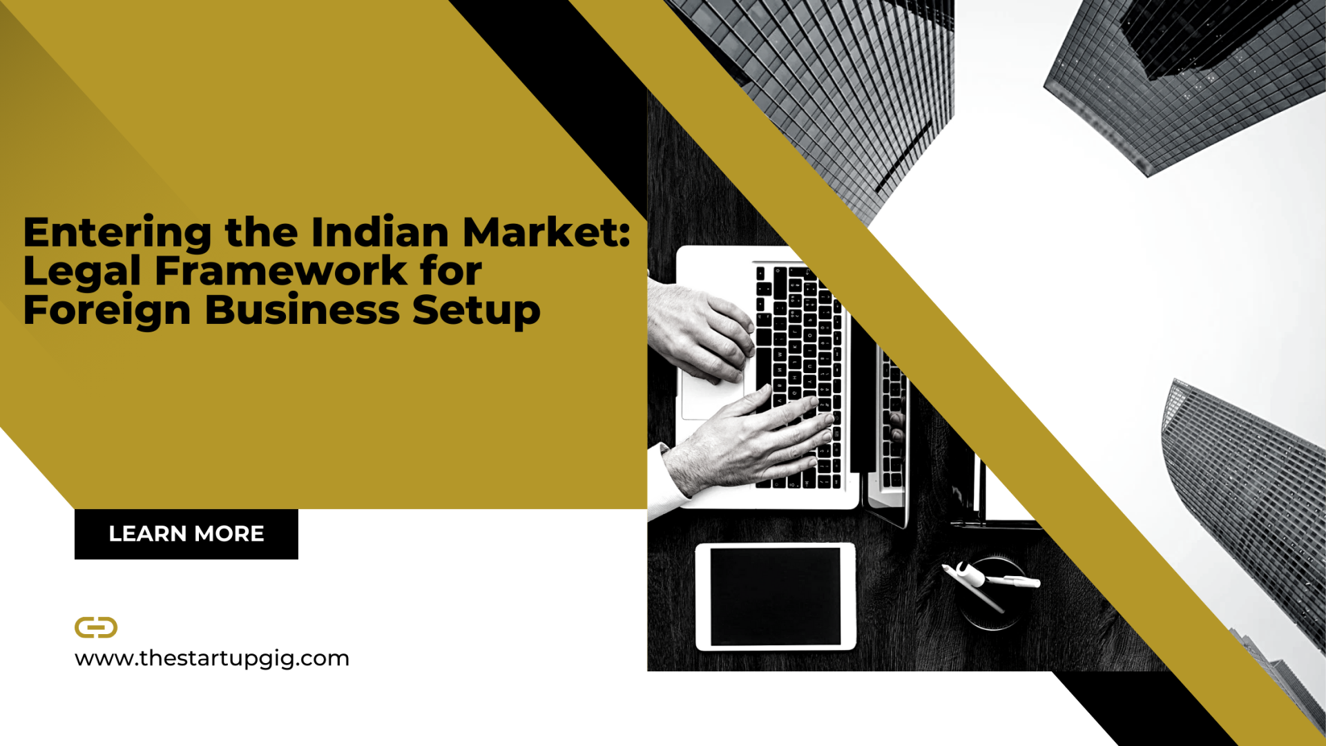 Entering the Indian Market Legal Framework for Foreign Business Setup