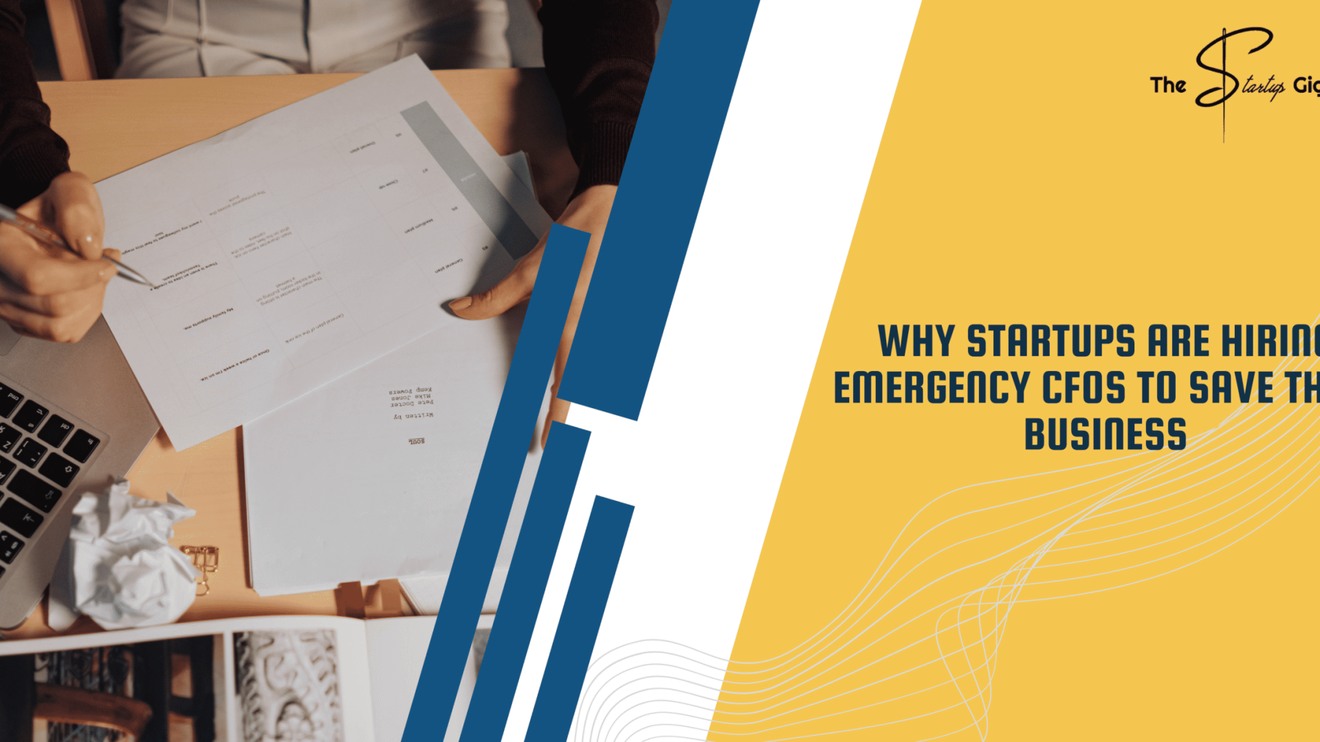 Why Startups Are Hiring Emergency CFOs to Save Their Business